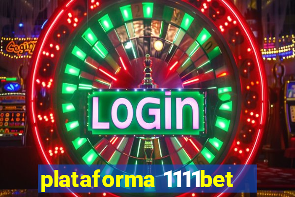 plataforma 1111bet